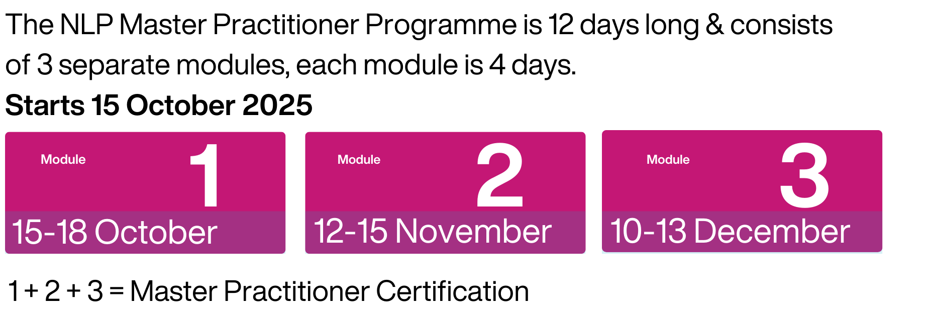 Three pink blocks giving dates and details of NLP master practitioner training 